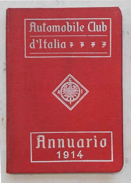 Automobile Club d'Italia. Annuario 1914.