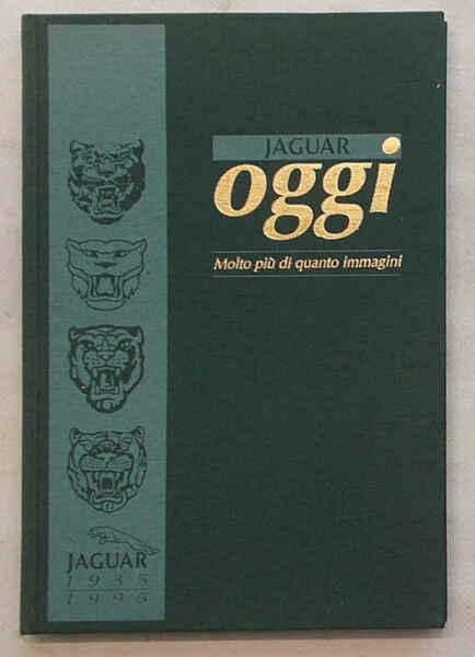 Jaguar oggi. Molto più di quanto immagini.