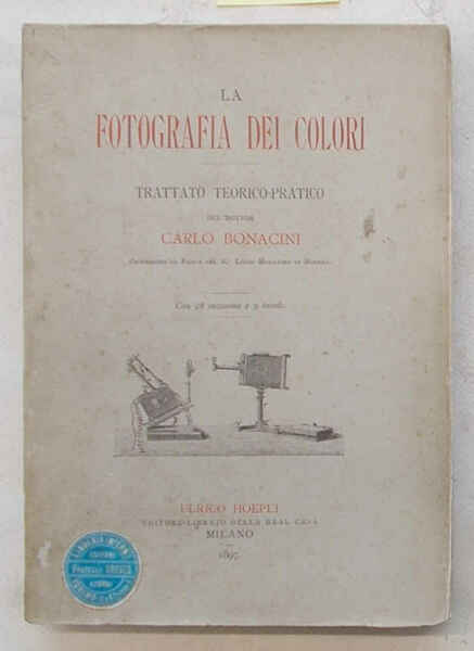 La fotografia dei colori. Trattato teorico-pratico.