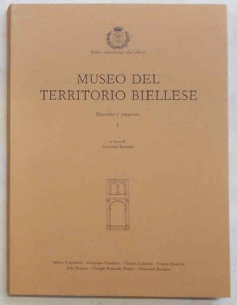 Museo del Territorio Biellese. Ricerche e proposte. I.