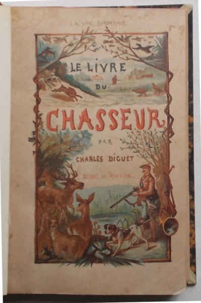 Le livre du chasseur.