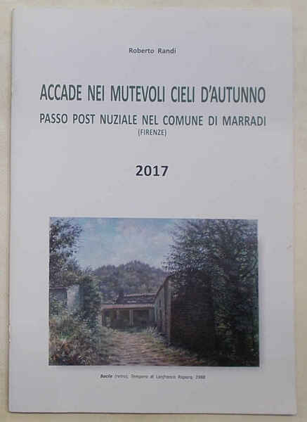 Accade nei mutevoli cieli d'autunno. Passo post nuziale nel comune …