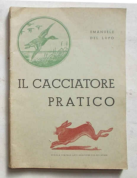 Il cacciatore pratico.