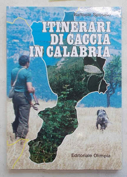 Itinerari di caccia in Calabria.