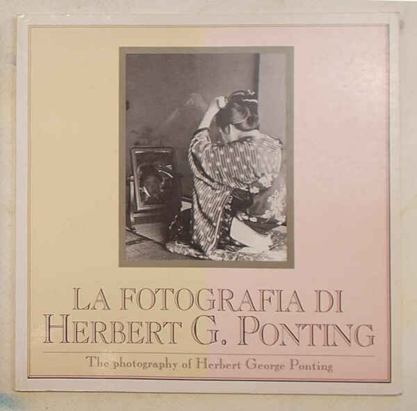 La fotografia di Herbert G. Pontig. The photography of Herbert …