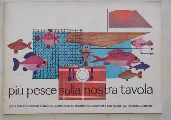 Più pesce sulla nostra tavola.