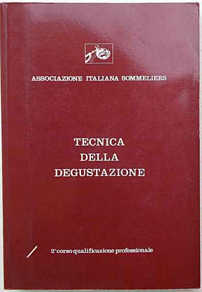 Tecnica della degustazione.