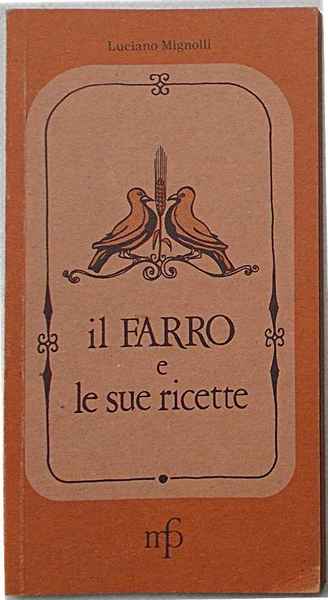 Il farro e le sue ricette.