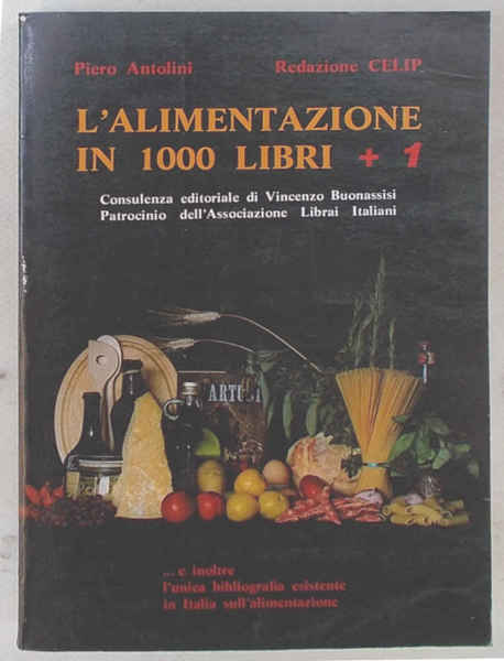 L'alimentazione in 1000 libri + 1… e inoltre l'unica bibliografia …