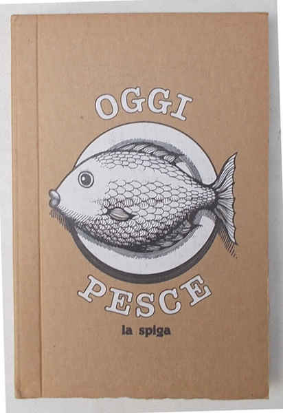 Oggi pesce.