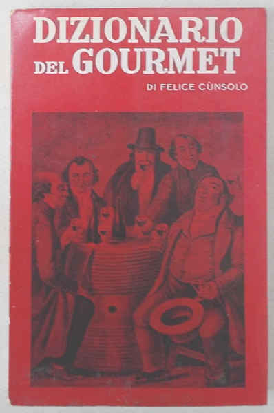 Dizionario del gourmet.