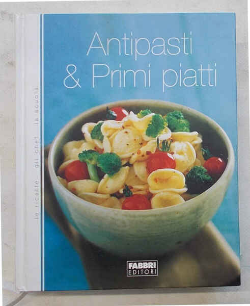 Antipasti & primi piatti.