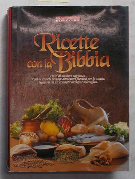 Ricette con la Bibbia.