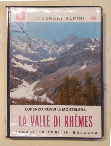 La valle di Rhemes.