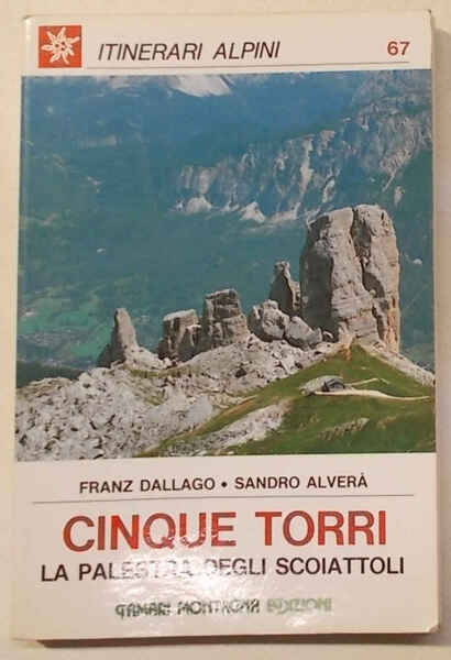 Cinque Torri. La palestra degli scoiattoli.