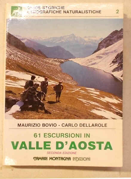 61 escursioni in Valle d'Aosta.