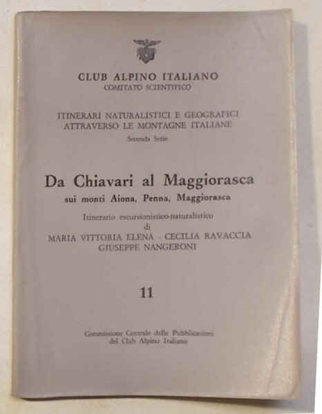 Da Chiavari al Maggiorasca sui monti Aiona, Penna, Maggiorasca. Itinerario …