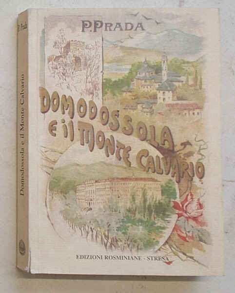 Domodossola e il Monte Calvario.