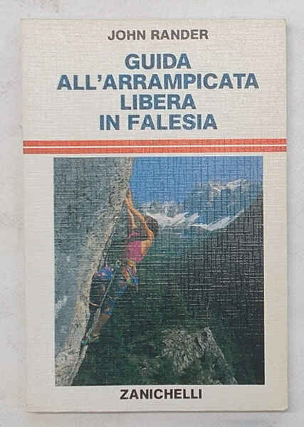 Guida all'arrampicata libera in falesia.