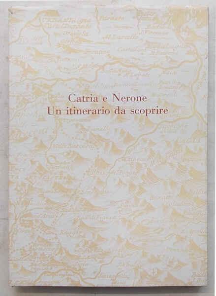 Catria e Nerone. Un itinerario da scoprire.