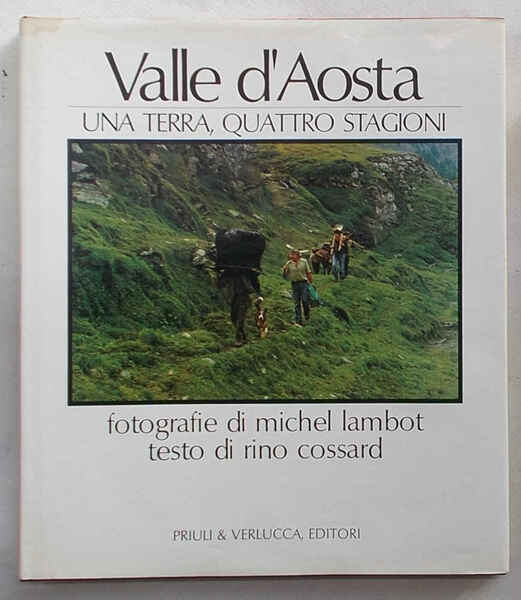 Valle d'Aosta una terra, quattro stagioni.