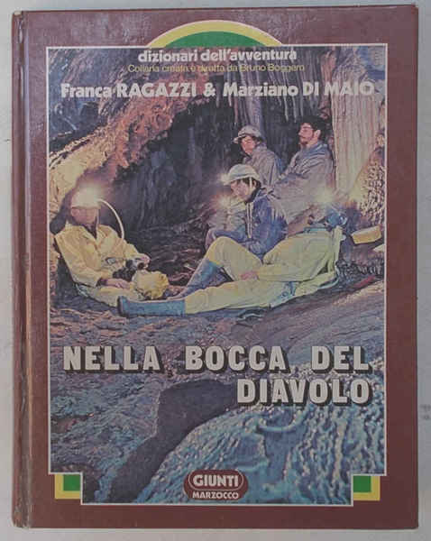 Nella bocca del diavolo.