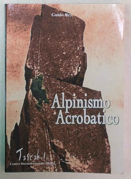 Alpinismo acrobatico.