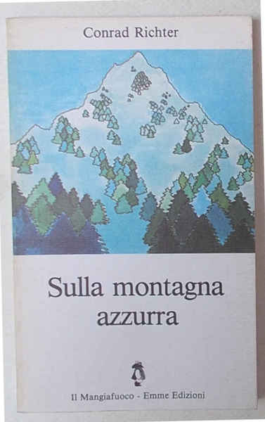 Sulla montagna azzurra.