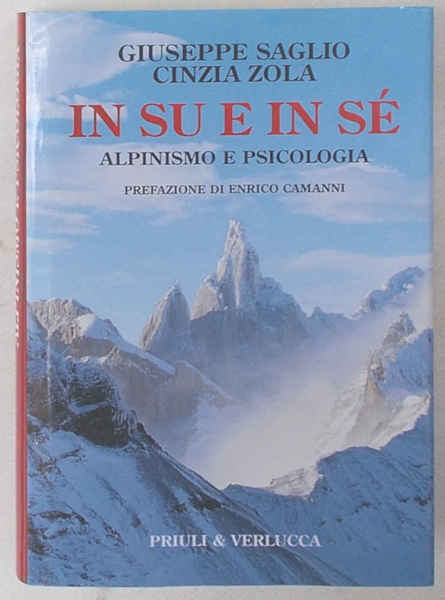 In su e in sé. Alpinismo e psicologia.