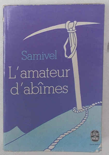 L'amateur d'abimes.