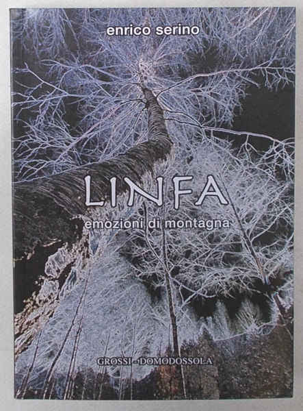 Linfa. Emozioni di montagna.