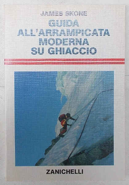 Guida all'arrampicata moderna su ghiaccio.