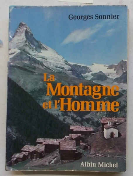 La montagne et l'homme.