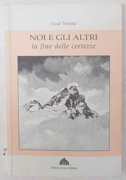 Noi e gli altri la fine delle certezze.