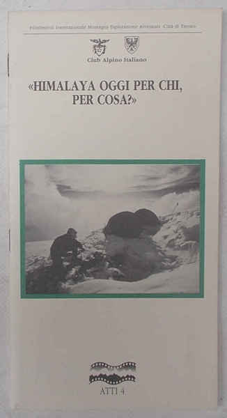 "Himalaya oggi per chi, per cosa?"