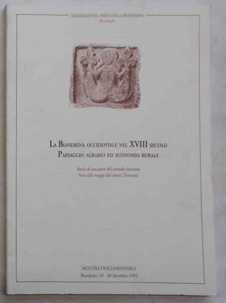 La Biandrina occidentale nel XVIII secolo. Paesaggio agrario ed economia …