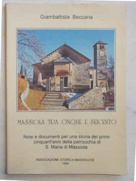 Massiola tra Cinque e Seicento. Note e documenti per una …