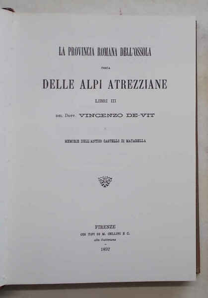 La provincia romana dell’Ossola ossia delle Alpi Atrezziane.