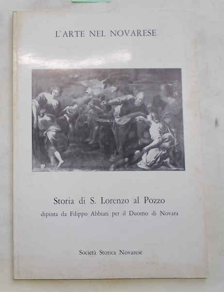 Storia di S. Lorenzo al Pozzo dipinta da Filippo Abbiati …