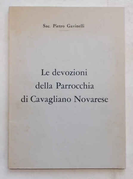 Le devozioni della Parrocchia di Cavagliano Novarese.