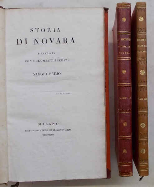 Storia di Novara. Dalla dominazione de' Farnesi sino all'età nostra …