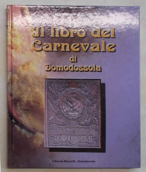 Il libro del carnevale di Domodossola.