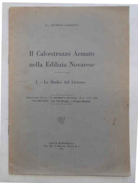 Il Calcestruzzo Armato nella Edilizia Novarese. I. - Lo Stadio …