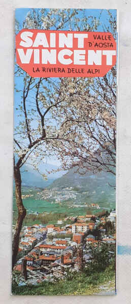 Saint Vincent la Riviera delle Alpi.