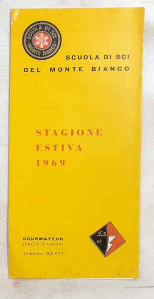 Scuola di Sci del Monte Bianco. Stagione estiva 1969.