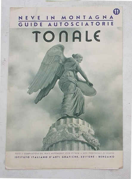 Tonale. (Neve in Montagna. Guide autosciatorie. 11)