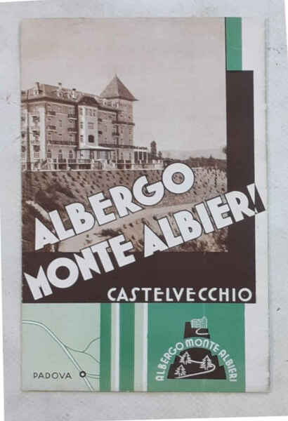 Albergo Monte Albieri. Castelvecchio. Padova.