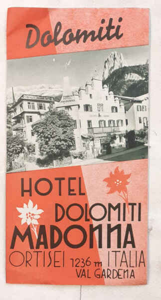 Hotel Dolomiti Madonna. Ortisei. Val Gardena.