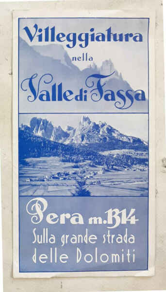 Villeggiatura nella Valle di Fassa. Peram. 1314. Sulla grande strada …