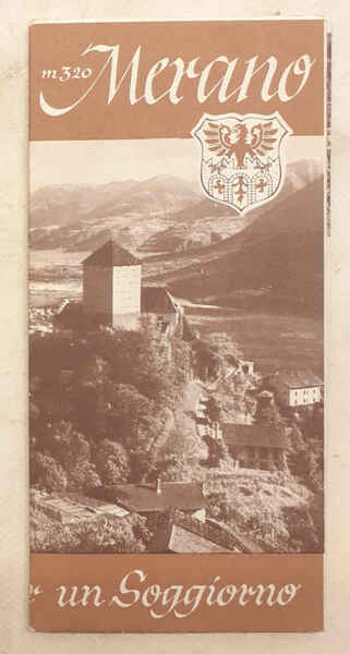 Merano. Notizie utili per un Soggiorno.